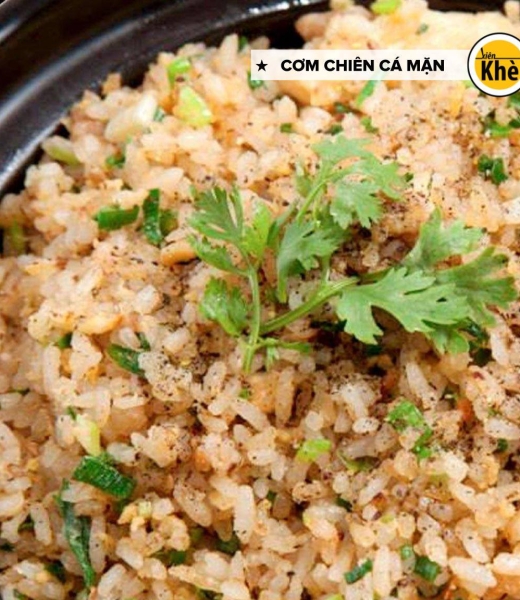 CƠM CHIÊN CÁ MẶN 99